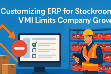The Hidden Growth Risk of Using Custom ERP Code for Stockroom VMI